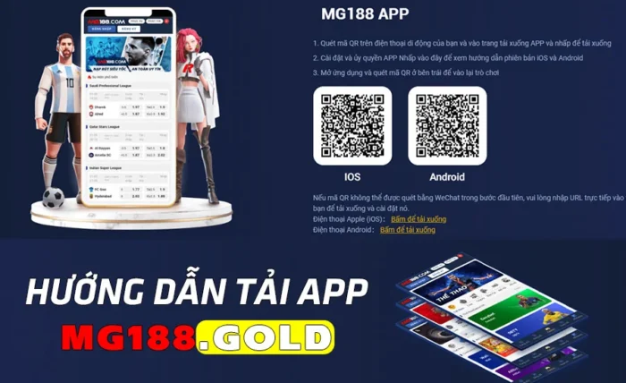 Hướng dẫn tải app MG188 cho điện thoại IOS & Android