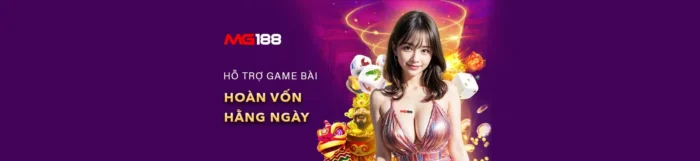 MG188 Trang cá cược thể thao casino trực tuyến uy tín hàng đầu Châu Á | MG188.GOLD hoàn vốn game bài